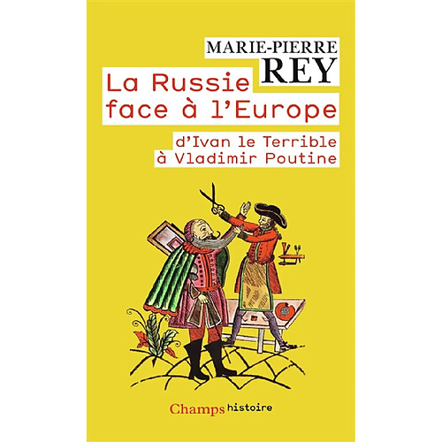 La Russie face à l'Europe : d'Ivan le Terrible à Vladimir Poutine · Occasion