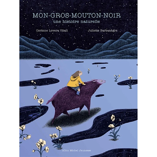 Mon-gros-mouton-noir : une histoire naturelle