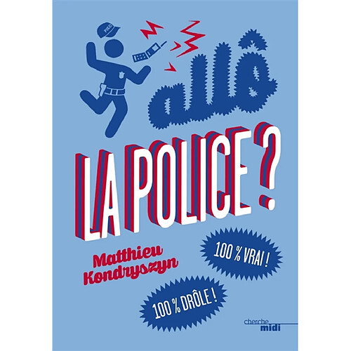 Allô la police ? : 100 % vrai ! 100 % drôle ! · Occasion