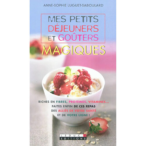 Mes petits déjeuners et goûters magiques · Occasion