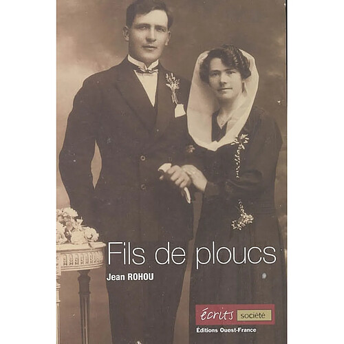 Fils de ploucs. Vol. 1. Le pays, les gens, notre vie. Ar vro, an dud, or buez · Occasion