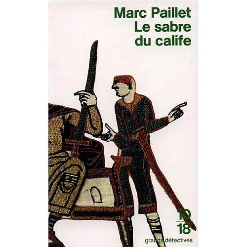 Une enquête d'Erwin le Saxon. Le sabre du calife · Occasion