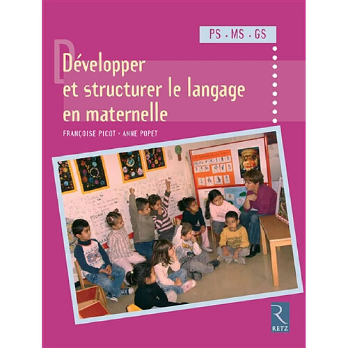 Développer et structurer le langage en maternelle · Occasion