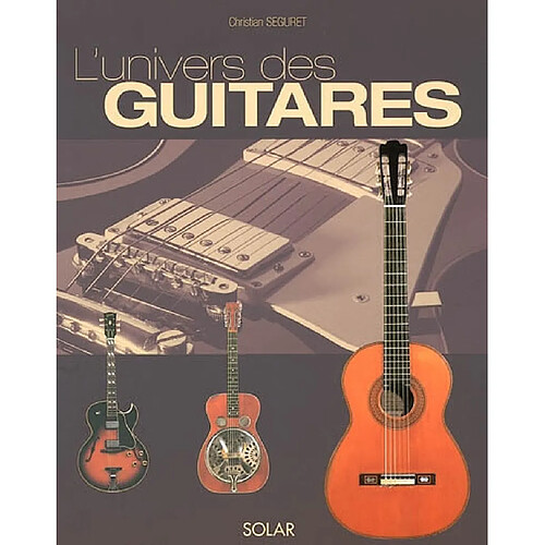 L'univers des guitares · Occasion