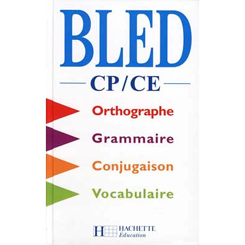 Bled, CP-CE : orthographe, conjugaison, grammaire, vocabulaire · Occasion