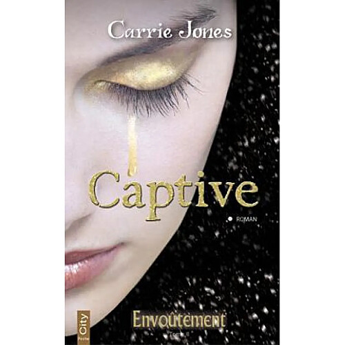 Envoûtement. Vol. 2. Captive · Occasion