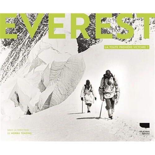 Everest : la toute première victoire ?