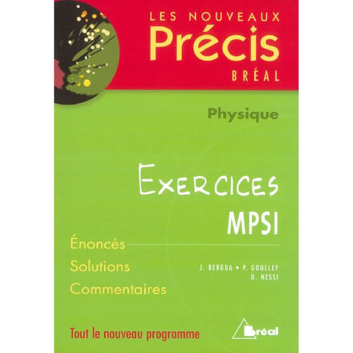 Physique, exercices MPSI : énoncés, solutions, commentaires : tout le nouveau programme · Occasion