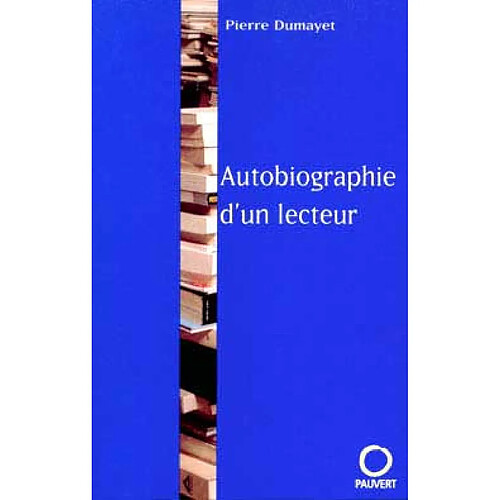 Autobiographie d'un lecteur · Occasion