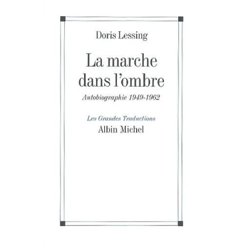 Autobiographie. Vol. 2. La marche dans l'ombre : 1949-1962 · Occasion