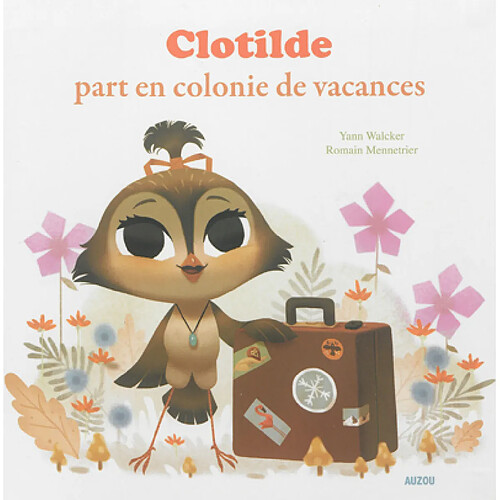 Clotilde part en colonie de vacances · Occasion