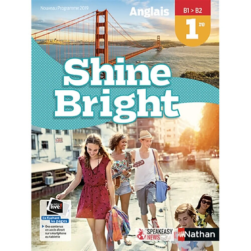 Shine bright : anglais 1re, B1-B2 : nouveau programme 2019 · Occasion