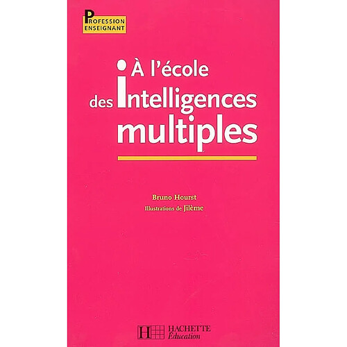 A l'école des intelligences multiples · Occasion