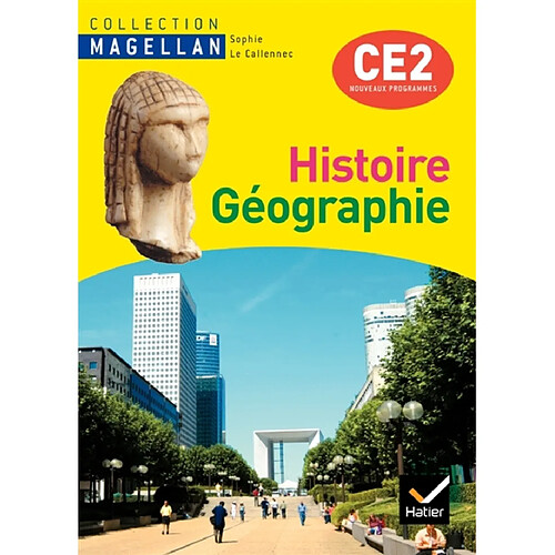 Histoire géographie, CE2 : conforme au socle commun et aux nouveaux programmes · Occasion