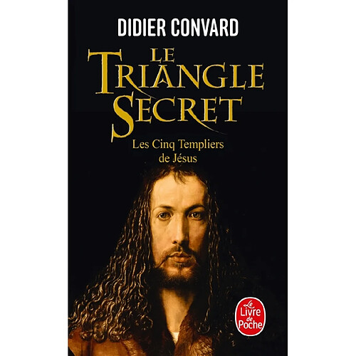 Le triangle secret. Vol. 2. Les cinq templiers de Jésus · Occasion