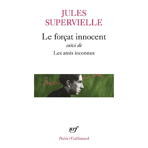 Le Forçat innocent. Les amis inconnus · Occasion