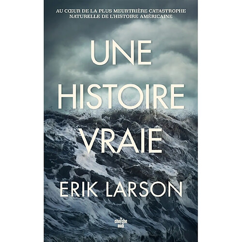 Une histoire vraie : au coeur de la plus meurtrière catastrophe naturelle de l'histoire · Occasion