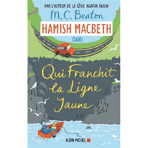 Hamish Macbeth. Vol. 5. Qui franchit la ligne jaune · Occasion