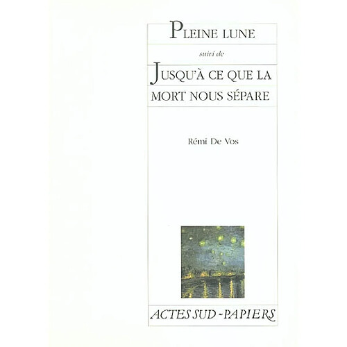 Pleine lune. Jusqu'à ce que la mort nous sépare · Occasion