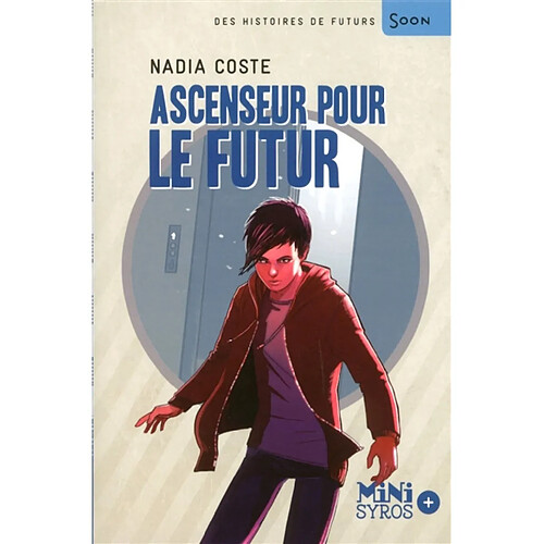 Ascenseur pour le futur · Occasion