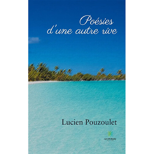 Poésies d'une autre rive · Occasion