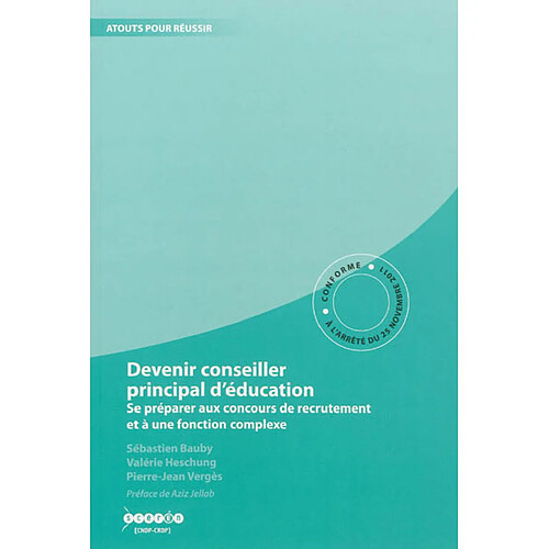 Devenir conseiller principal d'éducation : se préparer aux concours de recrutement et à une fonction complexe · Occasion