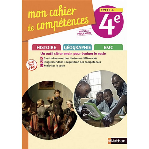 Mon cahier de compétences histoire, géographie, EMC 4e, cycle 4 : nouveau programme