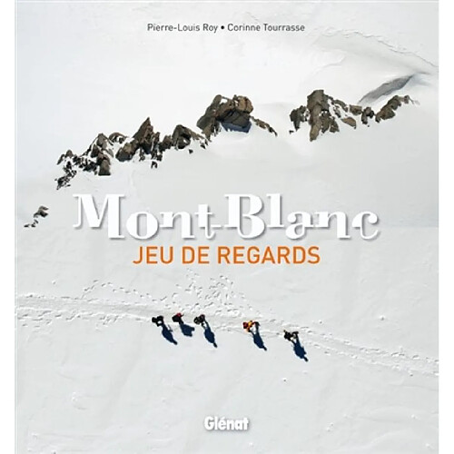 Mont-Blanc : jeu de regards · Occasion