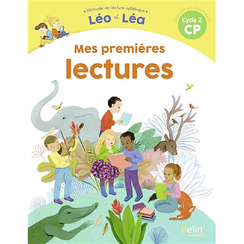 Léo et Léa, méthode de lecture syllabique CP, cycle 2 : mes premières lectures · Occasion