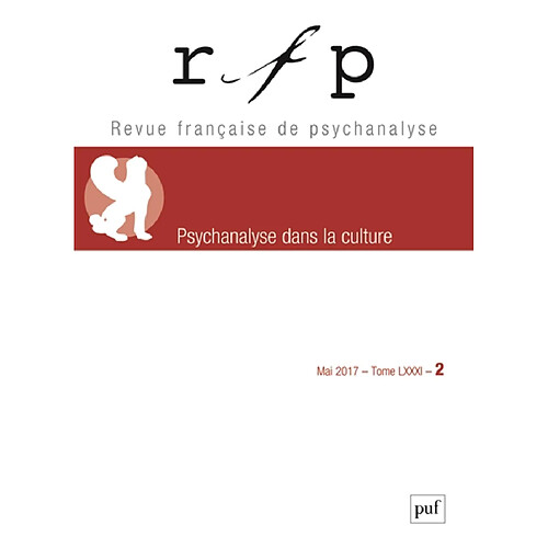 Revue française de psychanalyse, n° 2 (2017). Psychanalyse dans la culture · Occasion