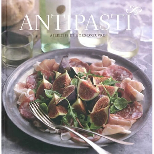 Antipasti : apéritifs et hors-d'oeuvre · Occasion