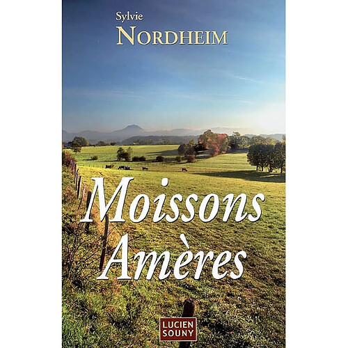 Moissons amères · Occasion