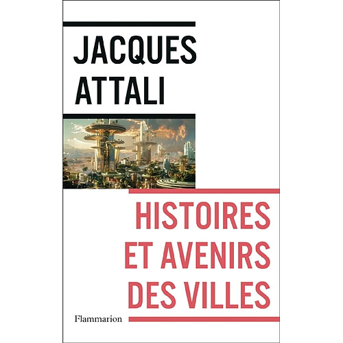 Histoires et avenirs des villes · Occasion