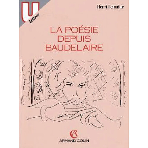 La Poésie depuis Baudelaire · Occasion