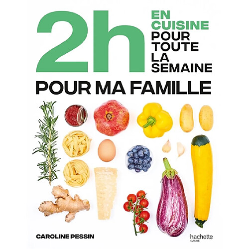 2 h en cuisine pour toute la semaine : pour ma famille · Occasion