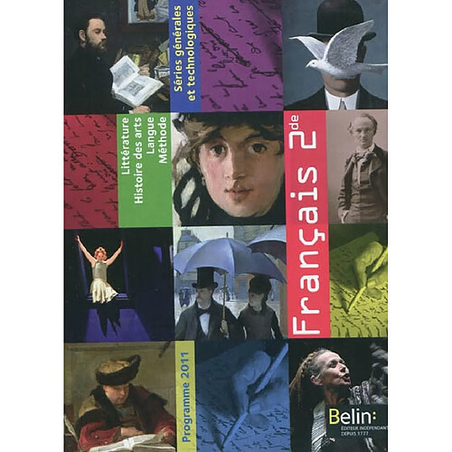 Français 2de, séries générales et technologiques : littérature, histoire des arts, langue, méthode · Occasion