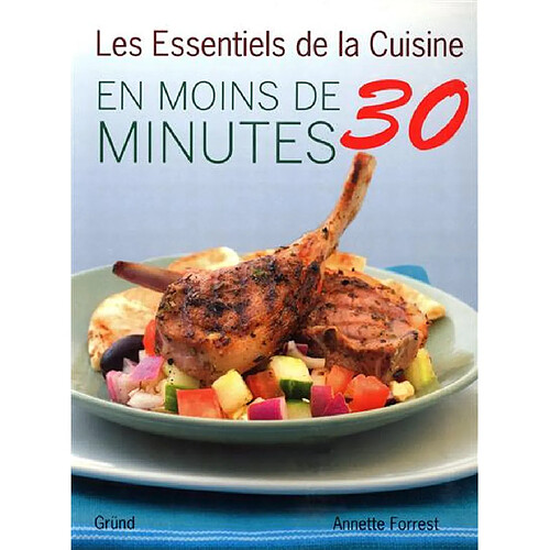 Les essentiels de la cuisine en moins de 30 minutes · Occasion