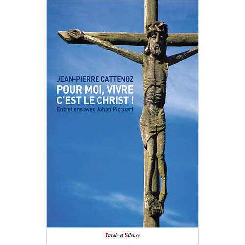 Pour moi, vivre c'est le Christ ! : entretiens avec Johan Picquart · Occasion