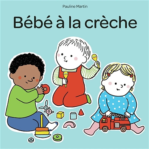 Bébé à la crèche