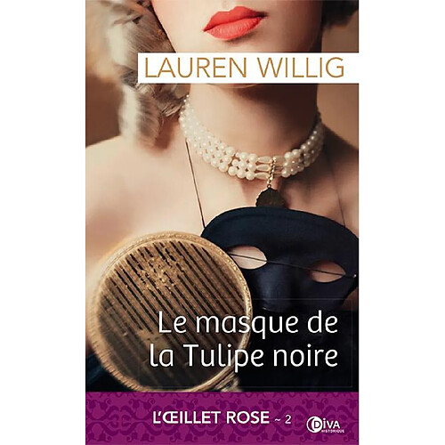 L'Oeillet rose. Vol. 2. Le masque de la Tulipe noire · Occasion