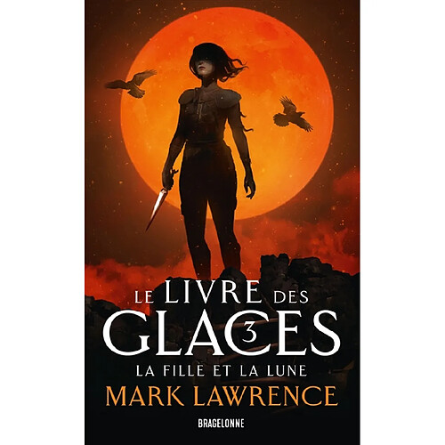 Le livre des glaces. Vol. 3. La fille et la lune