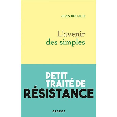 L'avenir des simples : petit traité de résistance · Occasion