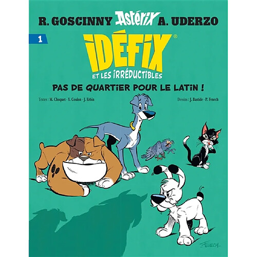 Idéfix et les irréductibles. Vol. 1. Pas de quartier pour le latin ! · Occasion