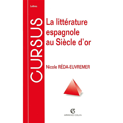 La littérature espagnole au Siècle d'or · Occasion