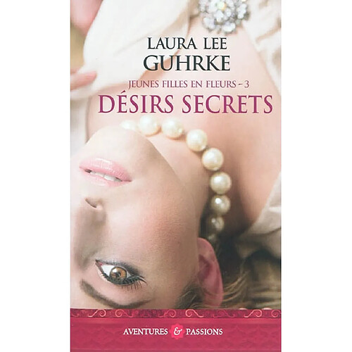 Jeunes filles en fleurs. Vol. 3. Désirs secrets · Occasion