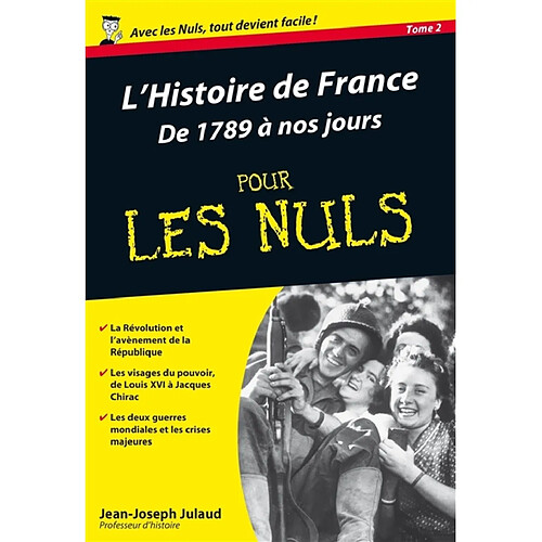 L'histoire de France pour les nuls. Vol. 2. De 1789 à nos jours · Occasion