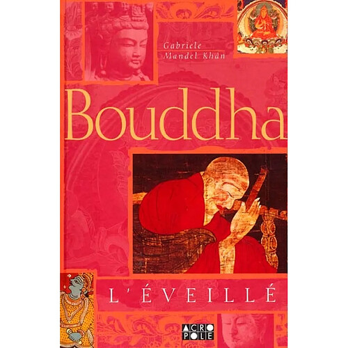 Bouddha l'éveillé · Occasion