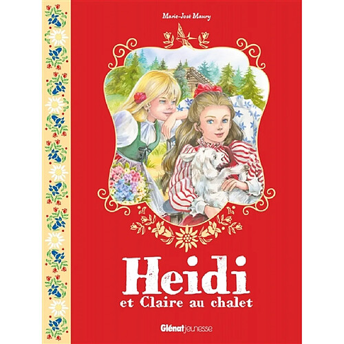 Heidi. Vol. 2. Heidi et Claire au chalet · Occasion