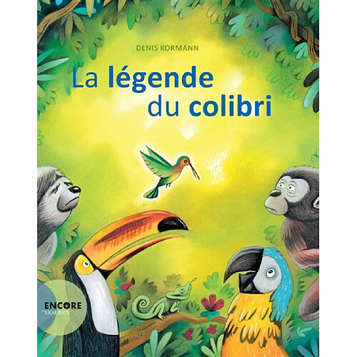 La légende du colibri · Occasion