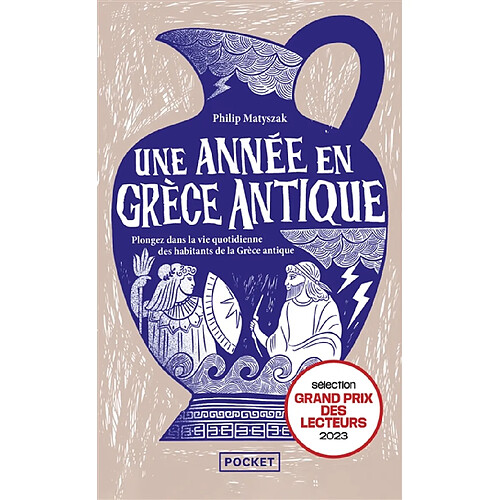 Une année en Grèce antique : plongez dans la vie quotidienne des habitants de la Grèce antique